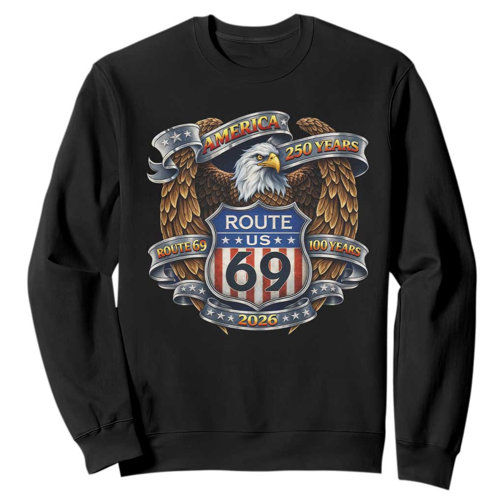 250 Years Of America 100 Years Of Route 69 Sweatshirt Bald Eagle Vintage American Flag TS11 Black Print Your Wear