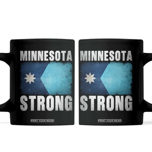 Minnesota Strong Coffee Mug MN State Pride Community Resistance TS11 Black Print Your Wear