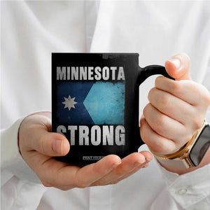 Minnesota Strong Coffee Mug MN State Pride Community Resistance TS11 Print Your Wear