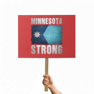 Minnesota Strong Protest Sign MN State Pride Community Resistance TS11 Horizontal 18" × 24" Red Print Your Wear