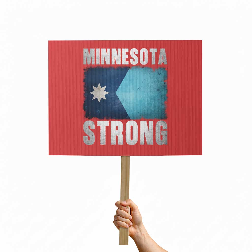 Minnesota Strong Protest Sign MN State Pride Community Resistance TS11 Horizontal 18