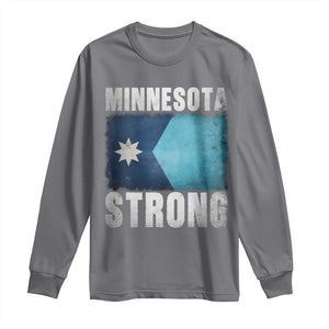 Minnesota Strong Long Sleeve Shirt - MN State Pride Community Resistance Solidarity Tee TS11 Charcoal Print Your Wear
