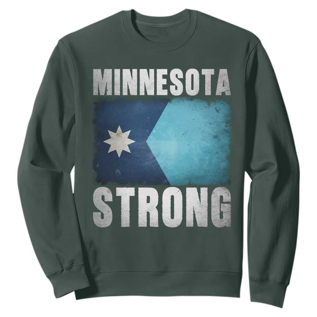 Minnesota Strong Sweatshirt MN State Pride Community Resistance TS11 Dark Forest Green Print Your Wear