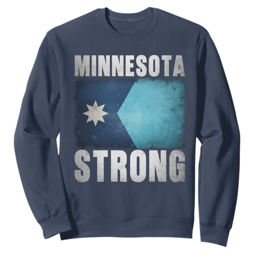 Minnesota Strong Sweatshirt MN State Pride Community Resistance TS11 Navy Print Your Wear