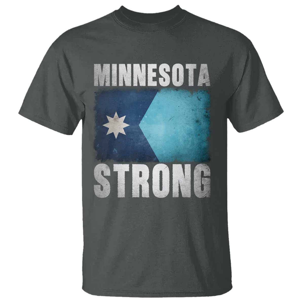 Minnesota Strong T Shirt MN State Pride Community Resistance TS11 Dark Heather Print Your Wear