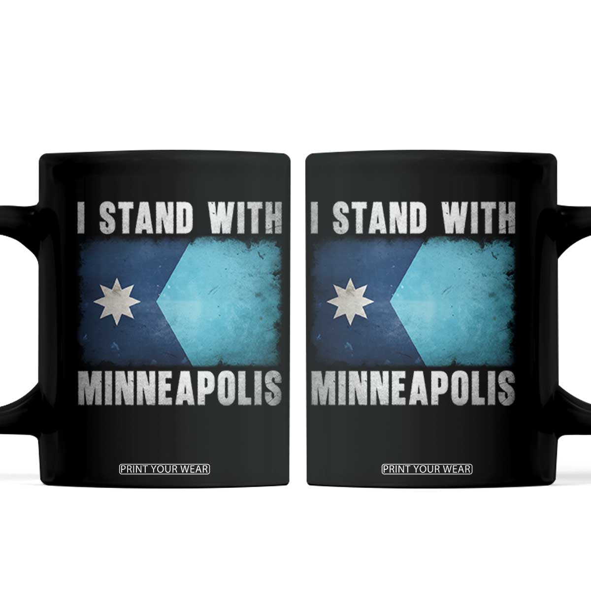 I Stand With Minneapolis Coffee Mug Social Justice and Immigration Protest MN Flag TS11 Black Print Your Wear