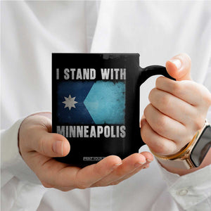 I Stand With Minneapolis Coffee Mug Social Justice and Immigration Protest MN Flag TS11 Print Your Wear