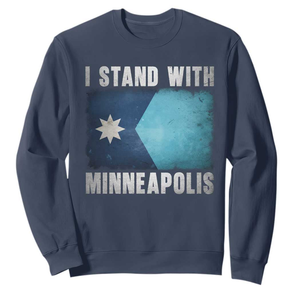 I Stand With Minneapolis Sweatshirt Social Justice and Immigration Protest MN Flag TS11 Navy Print Your Wear