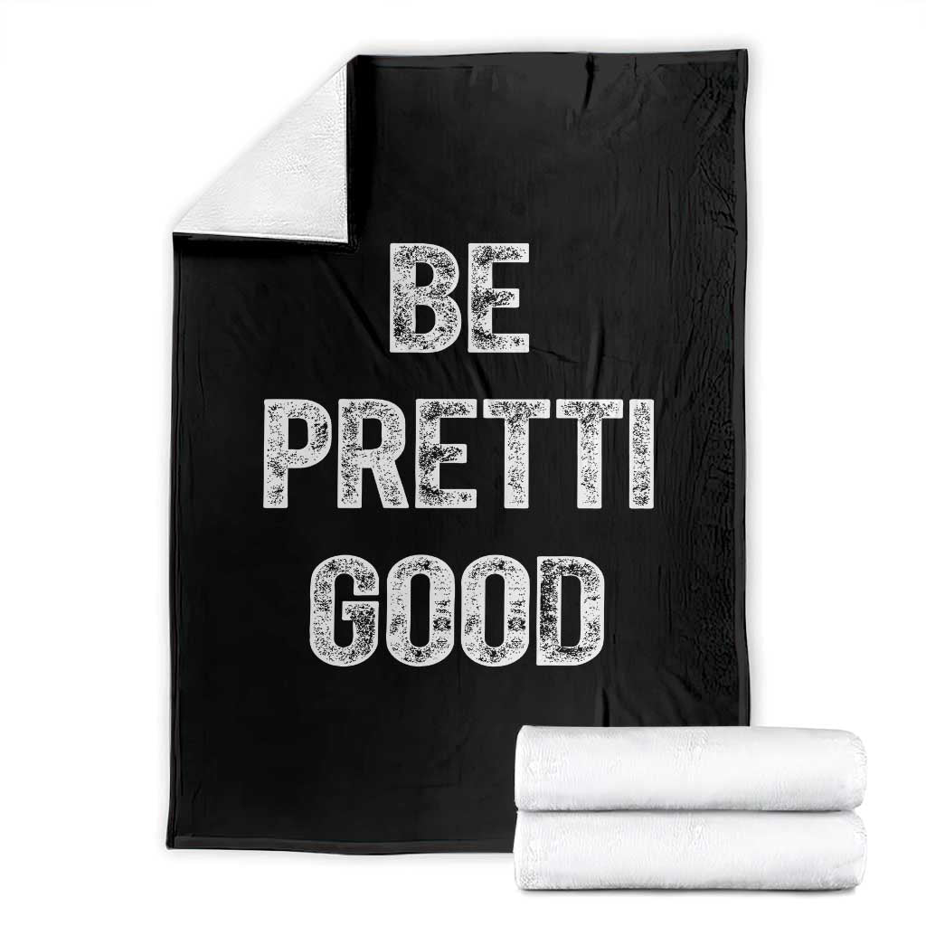 Be Pretti Good Throw Blanket Minneapolis 2026 Social Justice Protest TS11 Black Print Your Wear