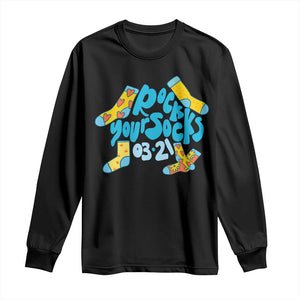 Rock Your Socks Long Sleeve Shirt Down Syndrome Awareness March 21 TS11 Black Print Your Wear