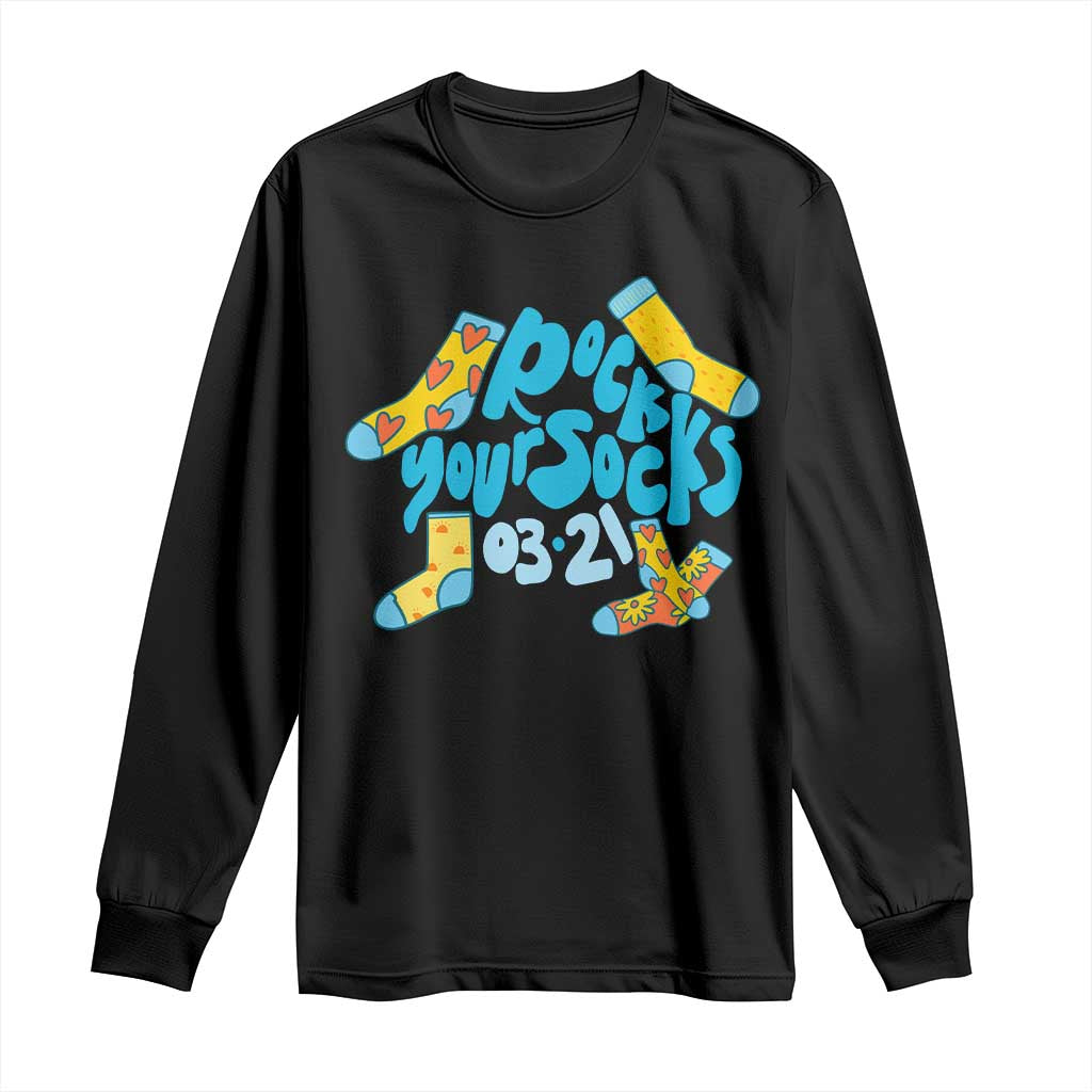 Rock Your Socks Long Sleeve Shirt Down Syndrome Awareness March 21 TS11 Black Print Your Wear
