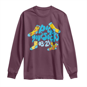 Rock Your Socks Long Sleeve Shirt Down Syndrome Awareness March 21 TS11 Maroon Print Your Wear