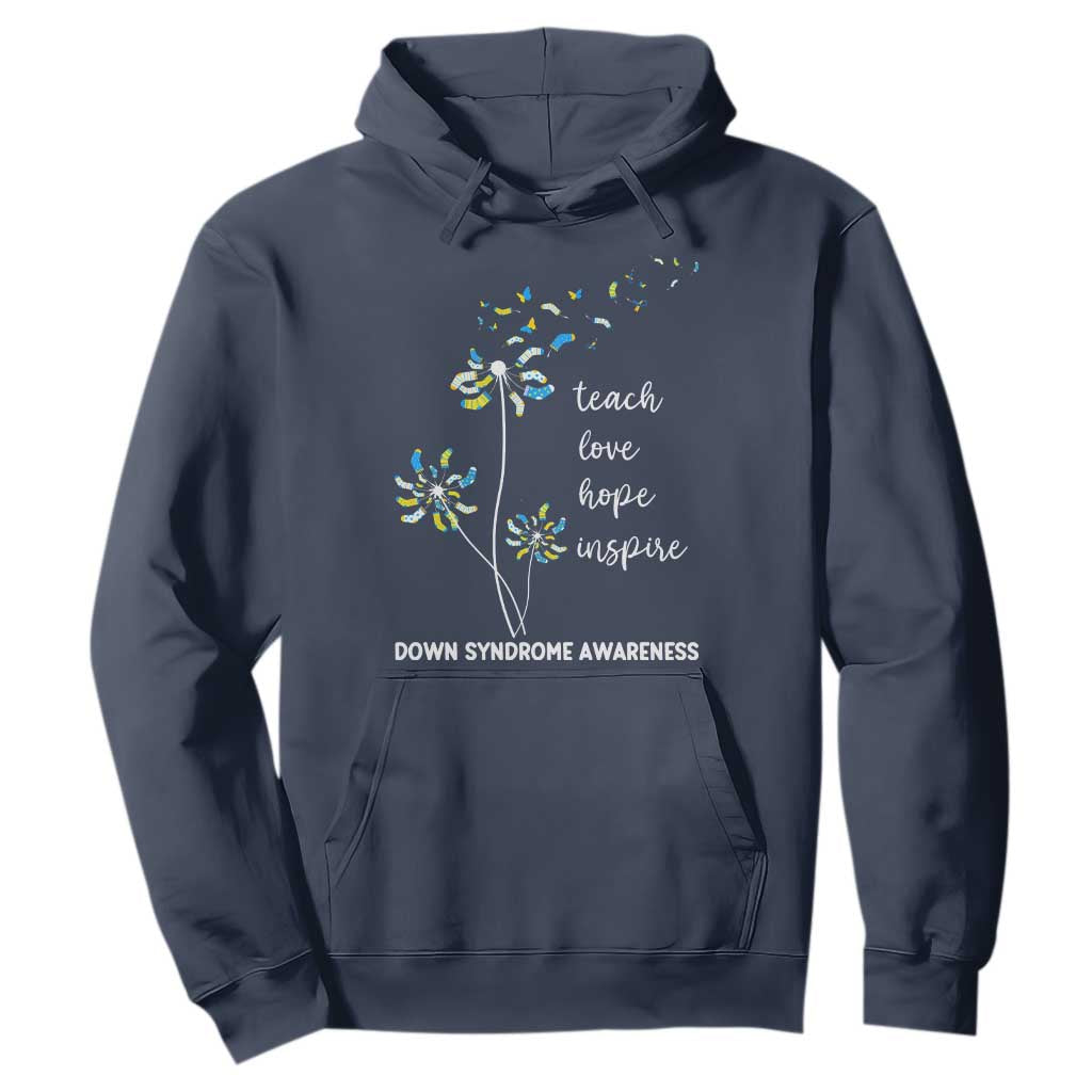 Down Syndrome Awareness Hoodie Teach Love Hope Inspire Socks Dandelion TS11 Navy Print Your Wear