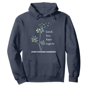 Down Syndrome Awareness Hoodie Teach Love Hope Inspire Socks Dandelion TS11 Navy Print Your Wear