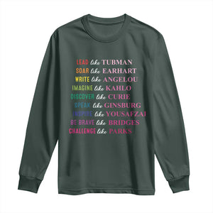 National Women's History Month Long Sleeve Shirt Lead Like Tubman Challenge Like Parks TS11 Dark Forest Green Print Your Wear