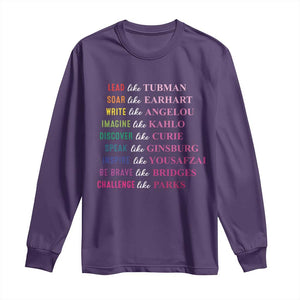 National Women's History Month Long Sleeve Shirt Lead Like Tubman Challenge Like Parks TS11 Purple Print Your Wear