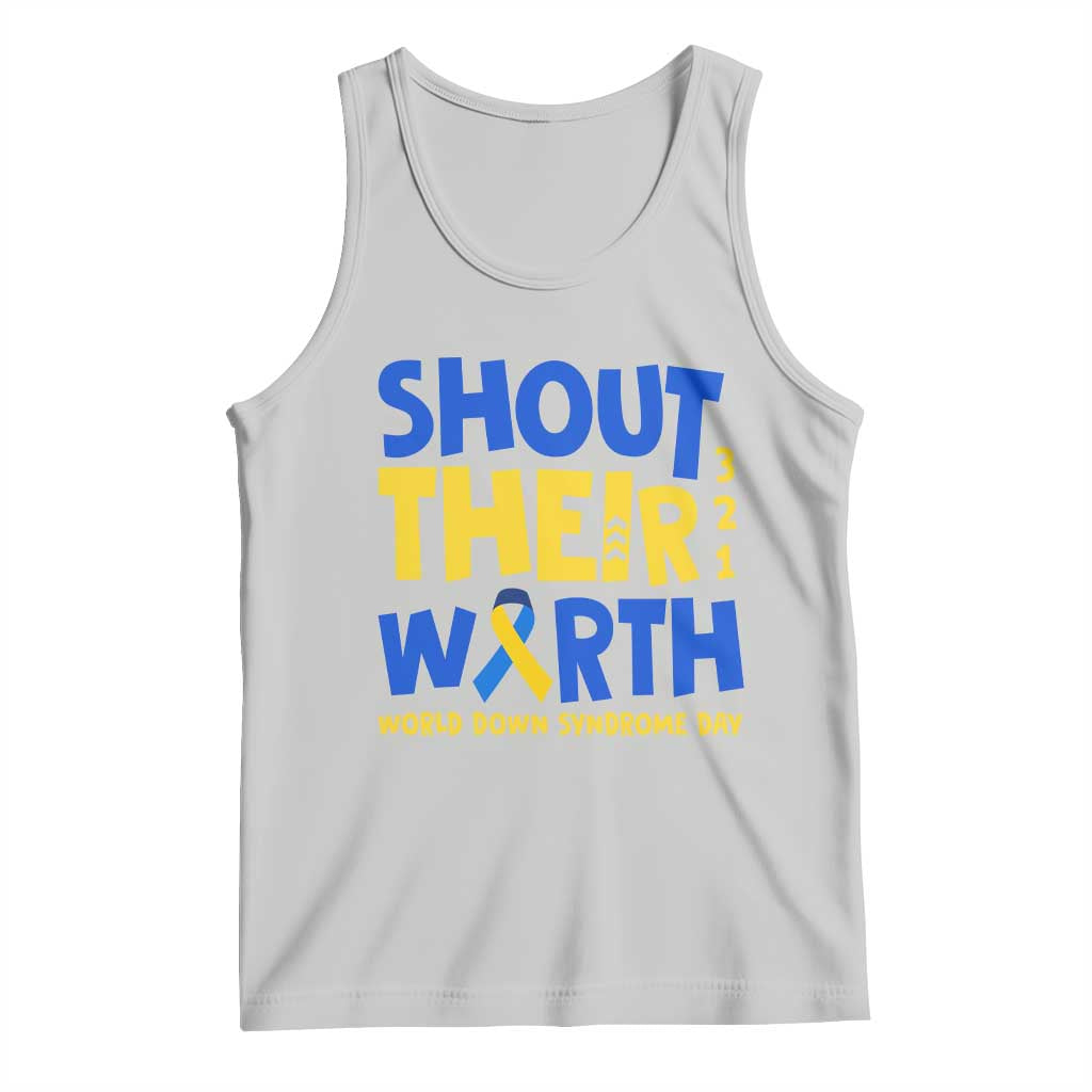 Shout Their Worth World Down Syndrome Day Tank Top TS11 Ash Print Your Wear