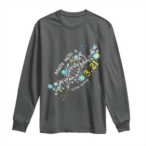 World Down Syndrome Day Made With A Little Extra Long Sleeve Shirt March 21 DNA Flower TS11 Dark Heather Print Your Wear