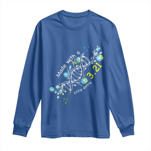 World Down Syndrome Day Made With A Little Extra Long Sleeve Shirt March 21 DNA Flower TS11 Royal Blue Print Your Wear