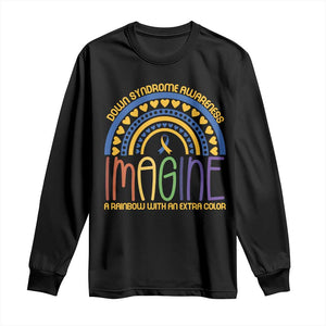 Down Syndrome Awareness Long Sleeve Shirt Imagine A Rainbow With An Extra Color Heart Rainbow TS11 Black Print Your Wear