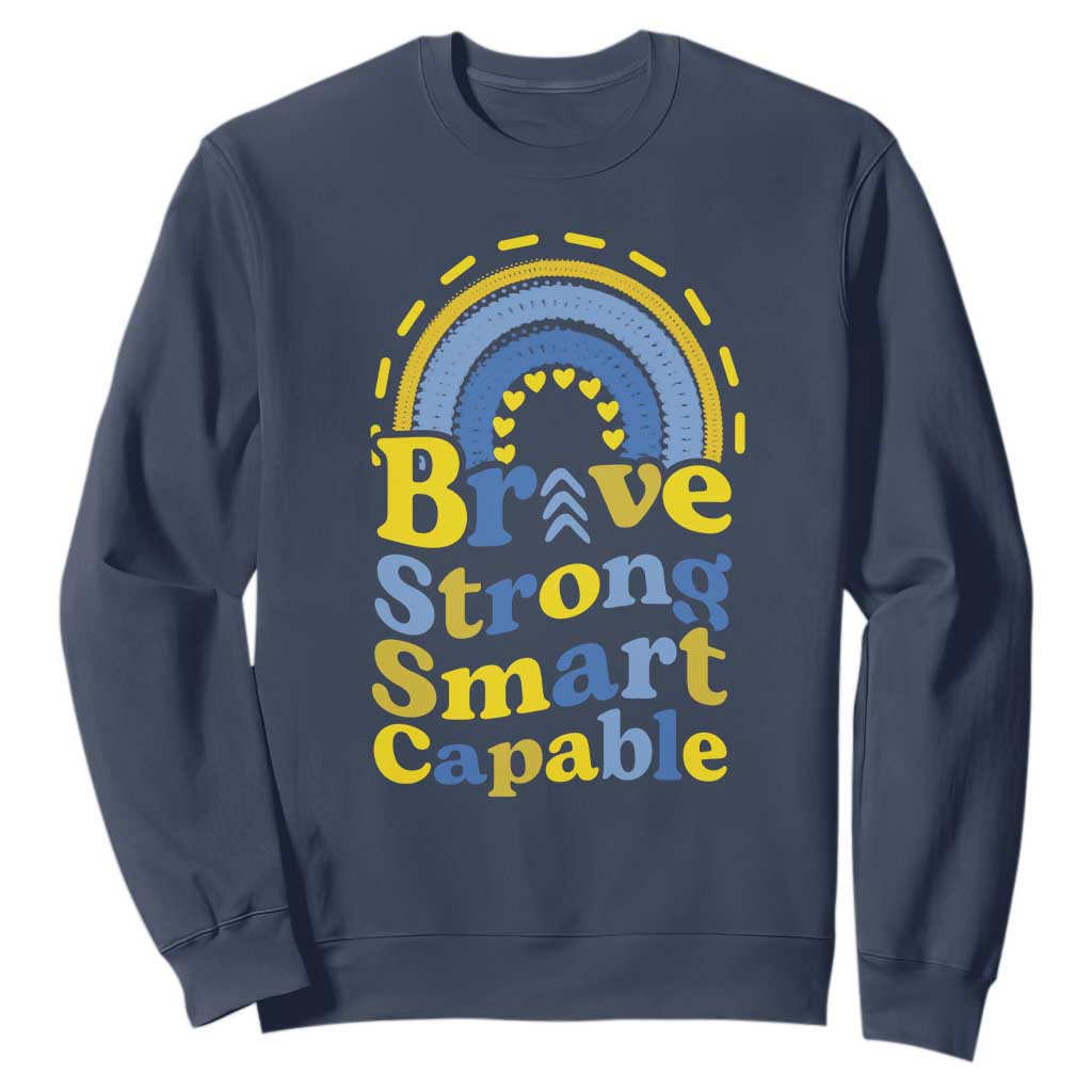 Down Syndrome Awareness Sweatshirt Brave Strong Smart Capable Rainbow TS11 Navy Print Your Wear