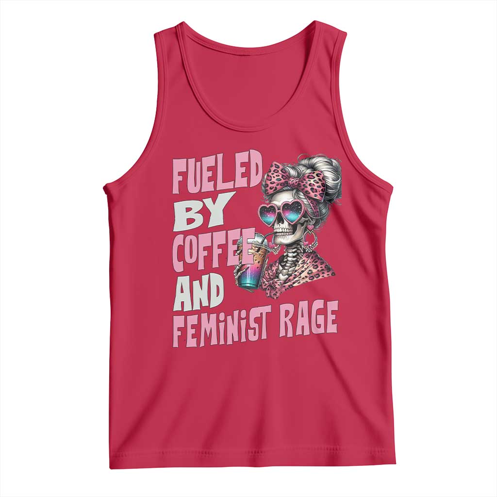 Fueled By Coffee And Feminist Rage Tank Top Feminism Coffee Lovers TS11 Red Print Your Wear