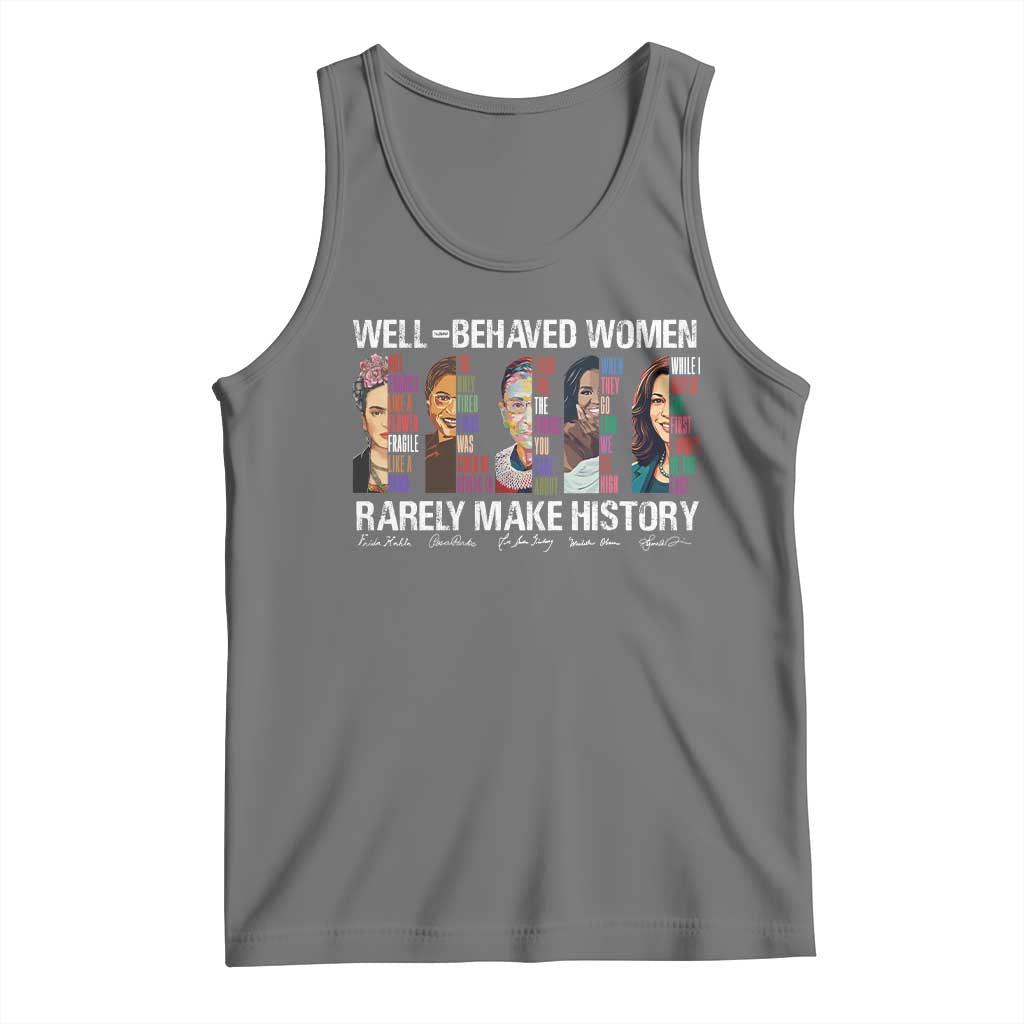Well Behaved Women Rarely Make History Tank Top Women's History Month TS11 Black Heather Print Your Wear