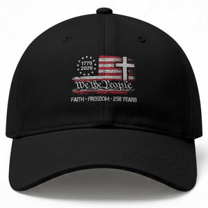 Faith Freedom 250 Years Baseball Cap Christian USA 250th Anniversary TS11 Print Your Wear