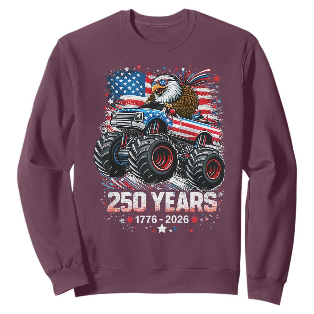 USA 250th Anniversary 250 Years 1776 2026 Monster Truck Eagle Sweatshirt TS11 Maroon Print Your Wear