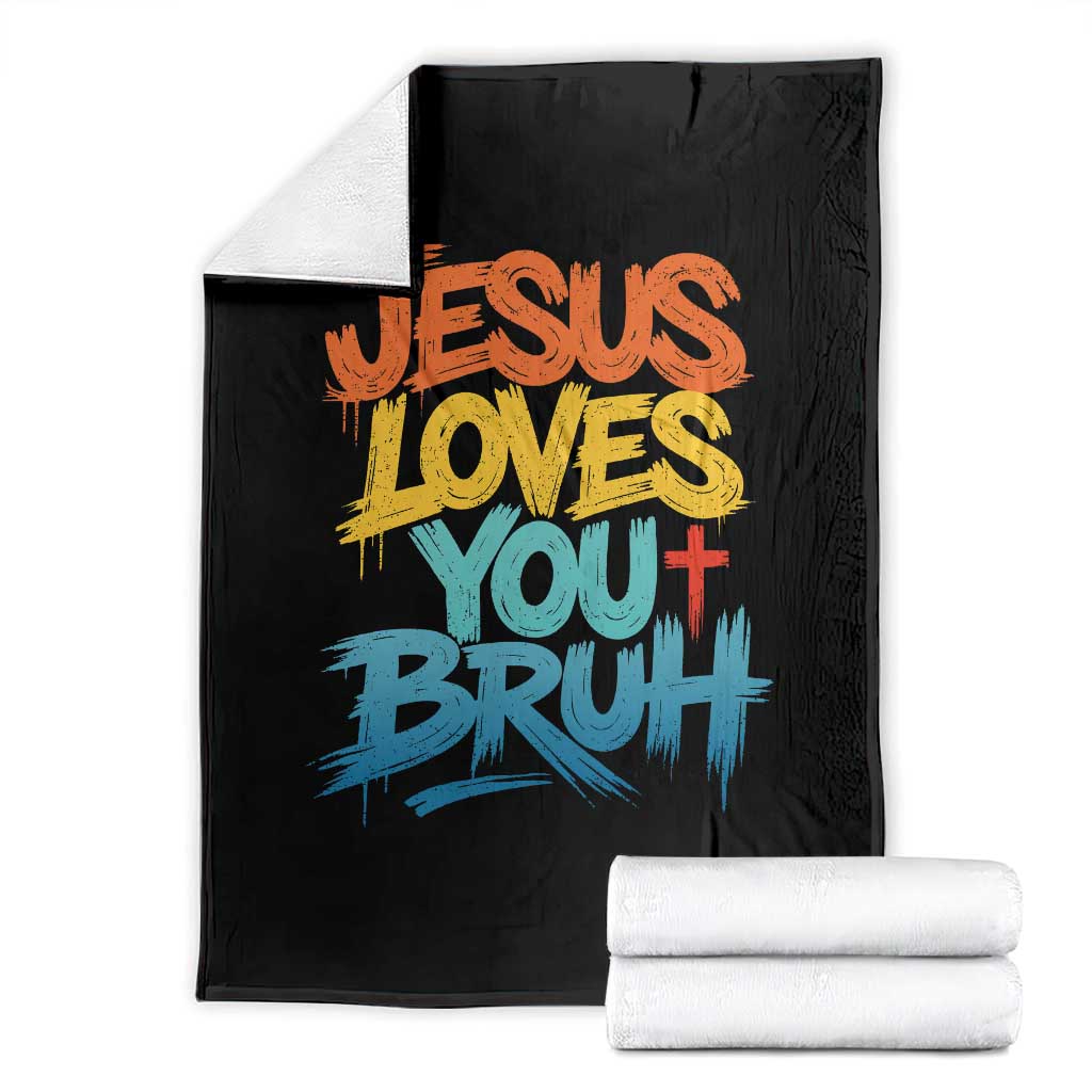 Jesus Loves You Bruh Throw Blanket Funny Christian Believer Faith God Retro Religious TS11 Black Print Your Wear