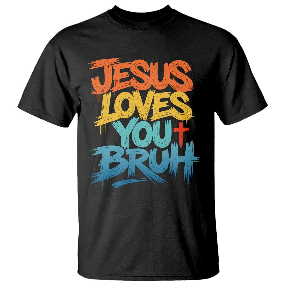 Jesus Loves You Bruh T Shirt Funny Christian Believer Faith God Retro Religious TS11 Black Print Your Wear