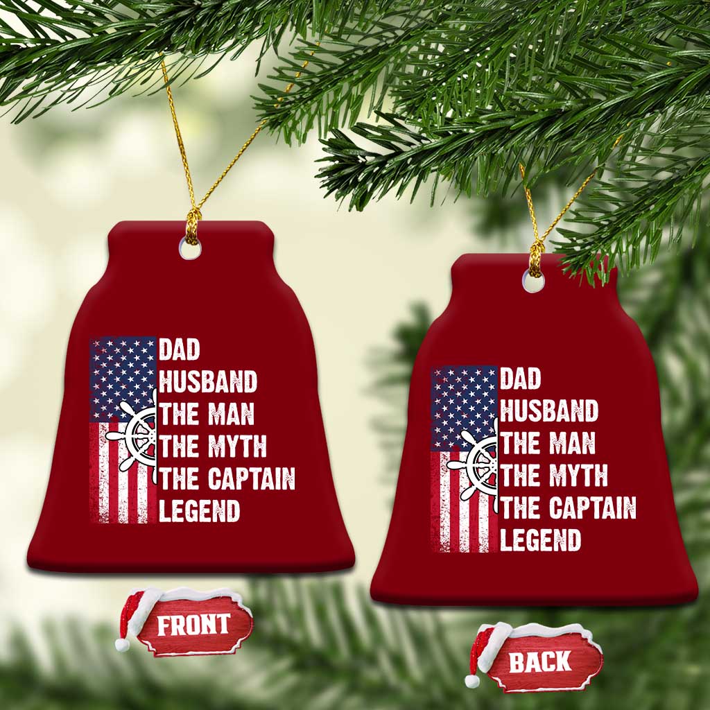 Funny Boat Captain Ceramic Ornament Dad Husband The Man The Myth The Captain Legend TS11 Print Your Wear