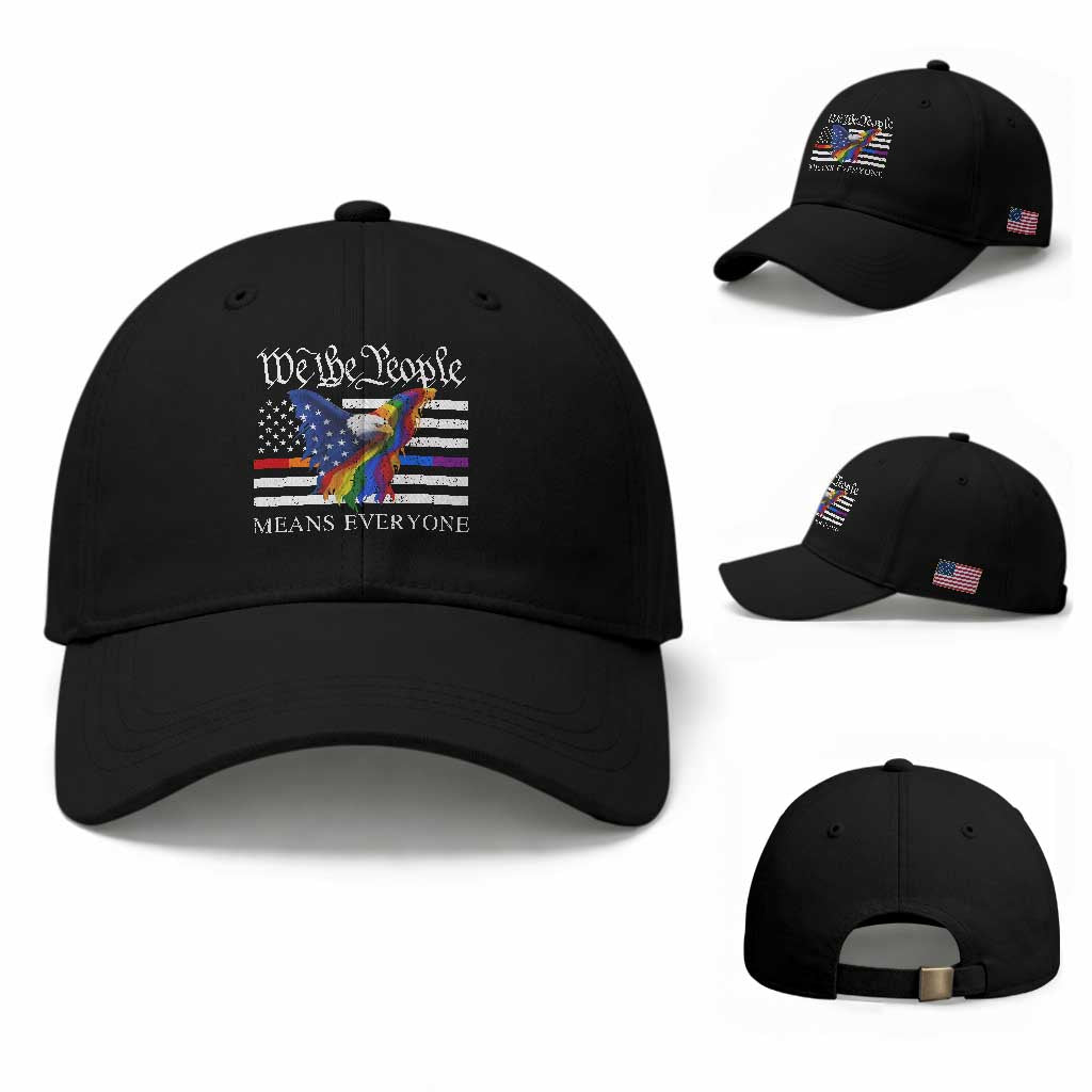 We The People Means Everyone US Constitution LGBT Pride Baseball Cap Rainbow Bald Eagle TS11 Baseball Cap Universal Fit Black Print Your Wear