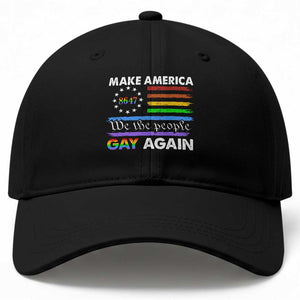 Funny Make America Gay Again 8647 Baseball Cap Rainbow Betsy Ross Flag TS11 Print Your Wear