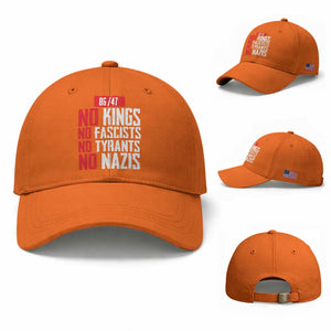 No Kings No Fascists No Tyrants No Nazis 8647 Baseball Cap TS11 Baseball Cap Universal Fit Orange Print Your Wear