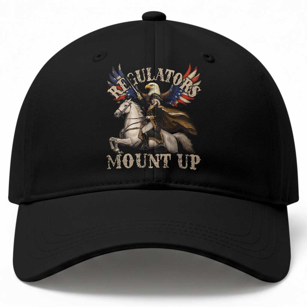 Funny Regulators Mount Up 4th Of July George Washington Baseball Cap American Flag Eagle TS11 Print Your Wear