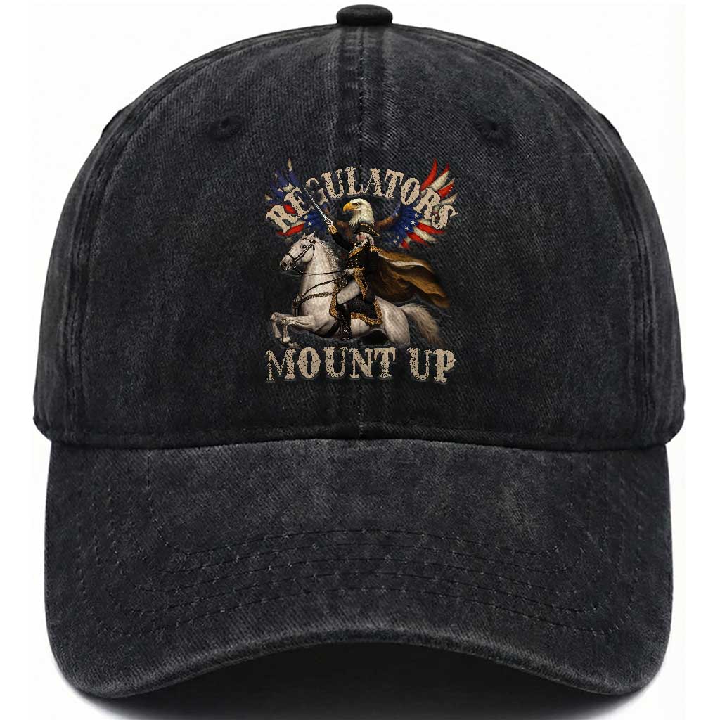 Funny Regulators Mount Up 4th Of July George Washington Washed Cotton Baseball Cap American Flag Eagle TS11 Print Your Wear