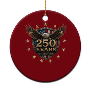 250th Anniversary USA Bald Eagle Ceramic Ornament 250 Years 4th of July 1776 2026 TS11 1pc Red Print Your Wear