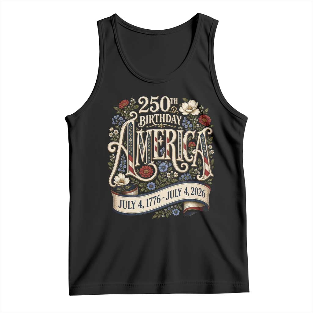 Floral America 250th Birthday Tank Top 4th of July America 250 Years Retro TS11 Black Print Your Wear