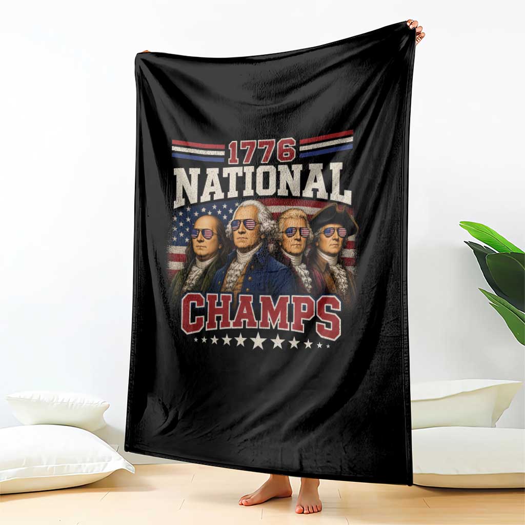 1776 National Champs Founding Father Throw Blanket Funny 4th of July Patriotic TS11 Print Your Wear