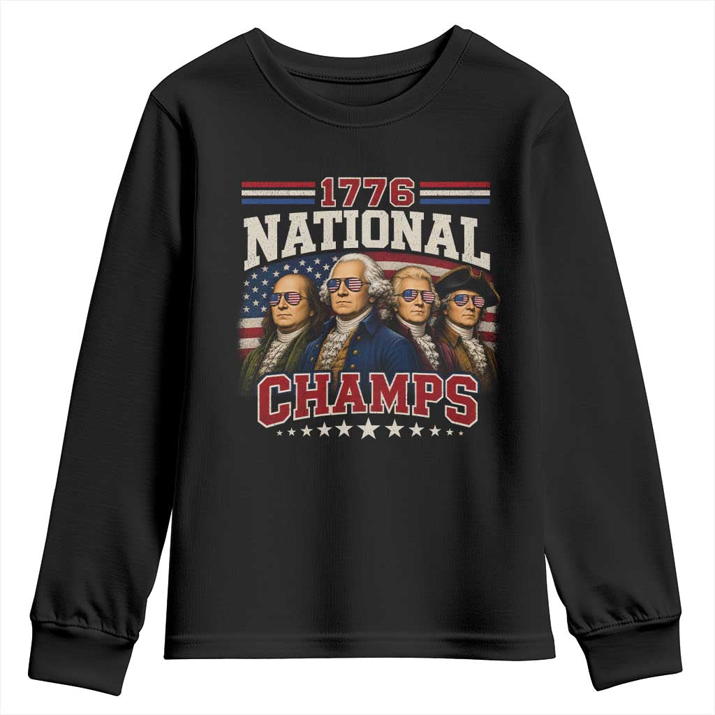 1776 National Champs Founding Father Youth Sweatshirt Funny 4th of July Patriotic TS11 Black Print Your Wear