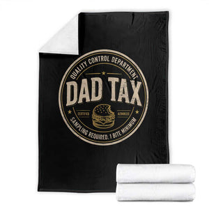 Dad Tax Control Department Throw Blanket Funny Father Snack Checker TS11 Black Print Your Wear