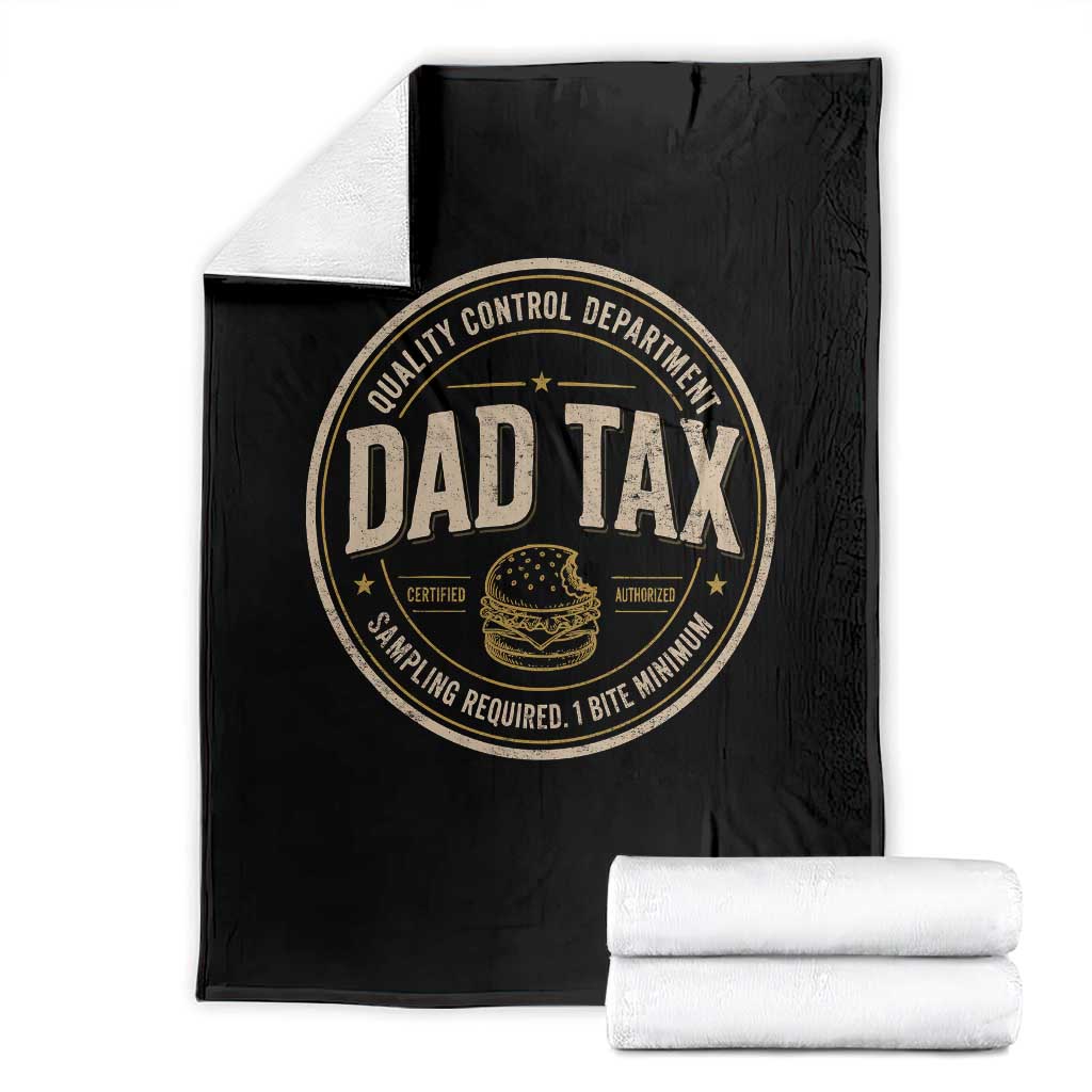 Dad Tax Control Department Throw Blanket Funny Father Snack Checker TS11 Black Print Your Wear