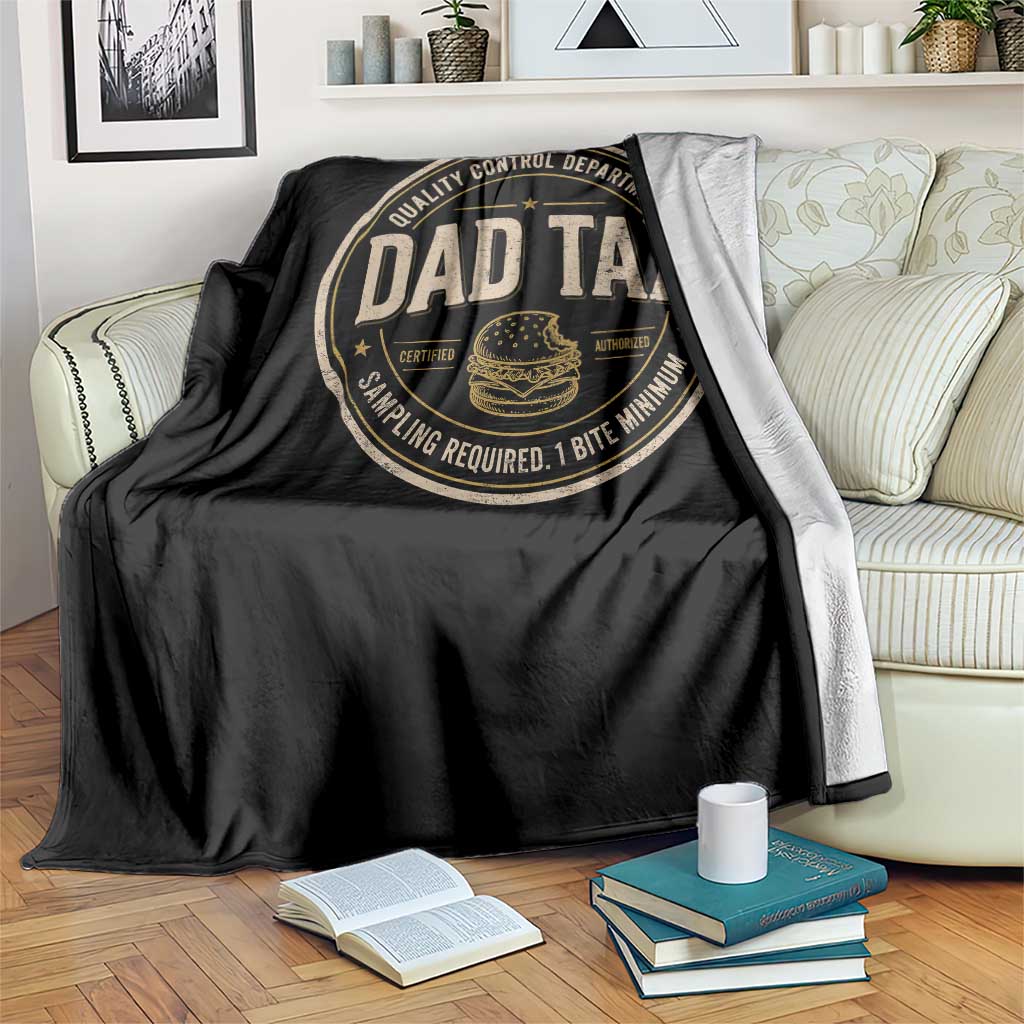 Dad Tax Control Department Throw Blanket Funny Father Snack Checker TS11 Print Your Wear
