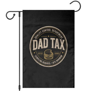 Dad Tax Control Department Garden Flag Funny Father Snack Checker TS11 Black Print Your Wear