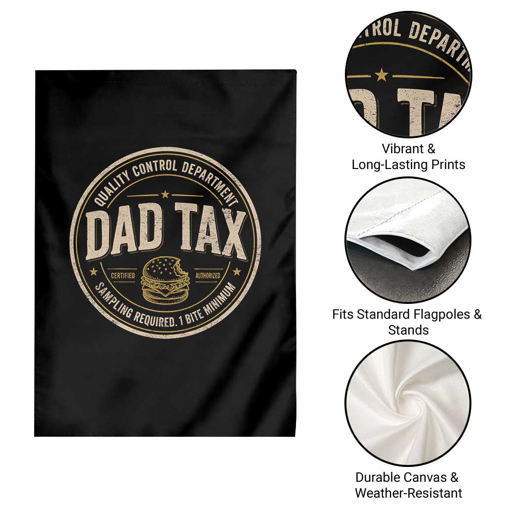Dad Tax Control Department Garden Flag Funny Father Snack Checker TS11 Print Your Wear
