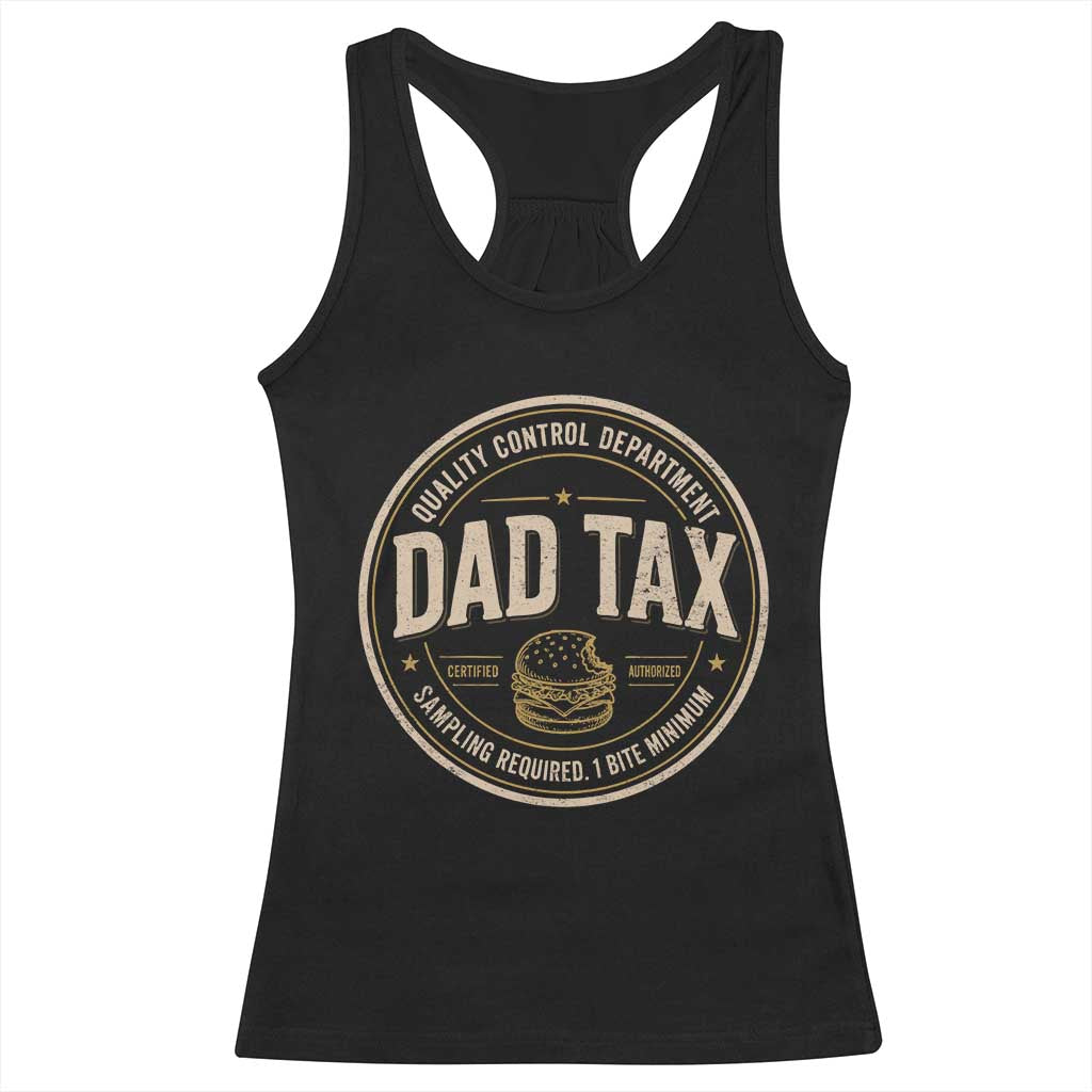 Dad Tax Control Department Racerback Tank Top Funny Father Snack Checker TS11 Black Print Your Wear