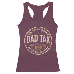 Dad Tax Control Department Racerback Tank Top Funny Father Snack Checker TS11 Maroon Print Your Wear
