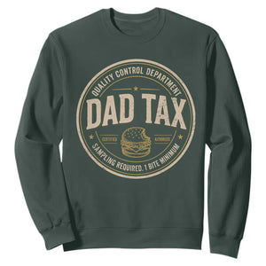 Dad Tax Control Department Sweatshirt Funny Father Snack Checker TS11 Dark Forest Green Print Your Wear