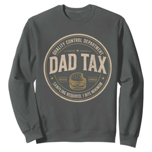 Dad Tax Control Department Sweatshirt Funny Father Snack Checker TS11 Dark Heather Print Your Wear